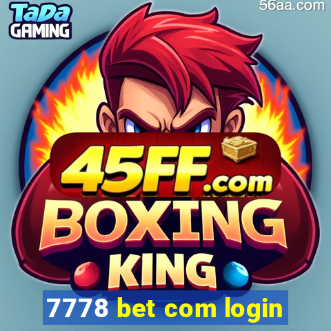 7778 bet com login